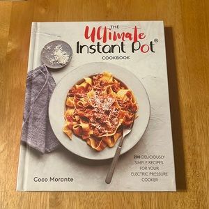 Ultimate Instant Pot Cookbook